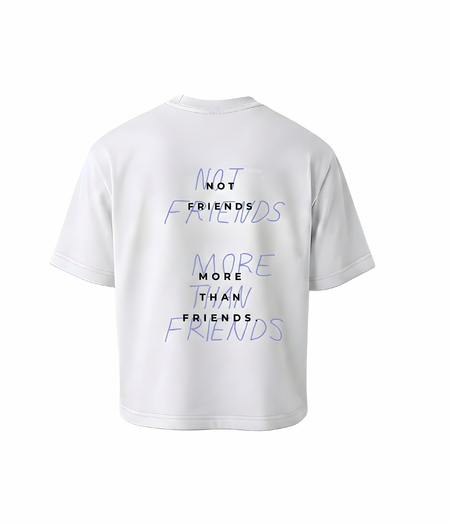 NOT FRIENDS - MORE THAN FRIENDS